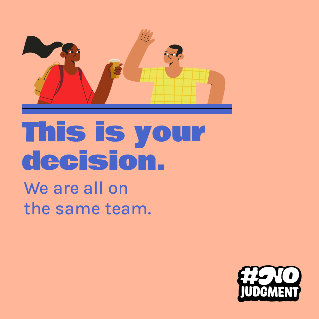 Peach background with text overlay that says, "This is your decision. We are all on the same team."